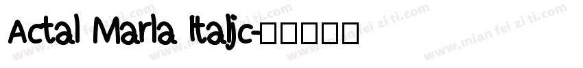 Actal Marla Italjc字体转换